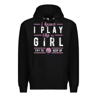Black basketball gifts for girls i know i play like a girl try to keep up in Premium Hoodie - linhVisuals