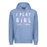 Colony Blue basketball gifts for girls i know i play like a girl try to keep up in Premium Hoodie - linhVisuals