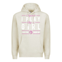 Oatmeal Heather basketball gifts for girls i know i play like a girl try to keep up in Premium Hoodie - linhVisuals
