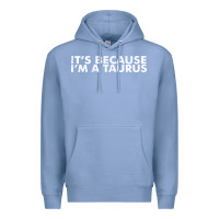 Colony Blue because i'm a taurus zodiac sign funny horoscope humor gifts Premium Hoodie - linhVisuals