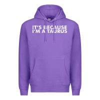 Purple because i'm a taurus zodiac sign funny horoscope humor gifts Premium Hoodie - linhVisuals