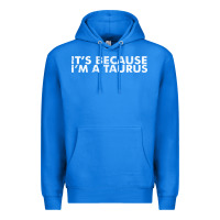 True Royal because i'm a taurus zodiac sign funny horoscope humor gifts Premium Hoodie - linhVisuals