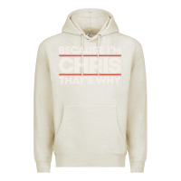 Oatmeal Heather because i'm chris that's why sarcastic birthday gifts for chris funny Premium Hoodie - linhVisuals