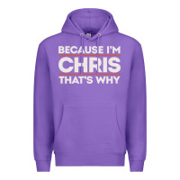 Purple because i'm chris that's why sarcastic birthday gifts for chris funny Premium Hoodie - linhVisuals