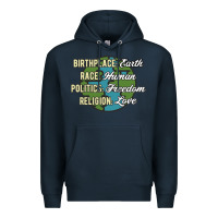 Navy birthplace earth race human politics freedom religion love equality al Premium Hoodie - linhVisuals