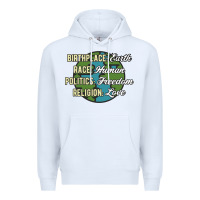 White birthplace earth race human politics freedom religion love equality al Premium Hoodie - linhVisuals