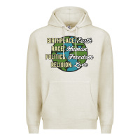 Oatmeal Heather birthplace earth race human politics freedom religion love equality al Premium Hoodie - linhVisuals