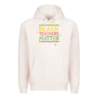 Pale Pink black teacher matters african american pride dashiki black history mon Premium Hoodie - linhVisuals