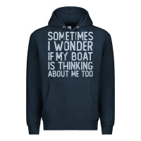 Navy boating funny if my boat is thinking about me too funny pontoon boat l Premium Hoodie - linhVisuals