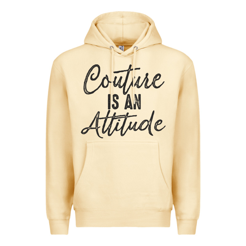 Couture Is An Attitude Inspirational Fashion Quote Cute Lettering Text Premium Hoodie by linhVisuals | Teevron