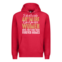 Cardinal don't date anymore i just foster women until they find their forever h Premium Hoodie - linhVisuals