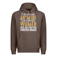 Coffee don't date anymore i just foster women until they find their forever h Premium Hoodie - linhVisuals