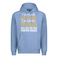 Colony Blue don't date anymore i just foster women until they find their forever h Premium Hoodie - linhVisuals