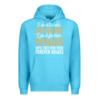 Ocean Blue don't date anymore i just foster women until they find their forever h Premium Hoodie - linhVisuals