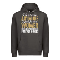 Smoke don't date anymore i just foster women until they find their forever h Premium Hoodie - linhVisuals