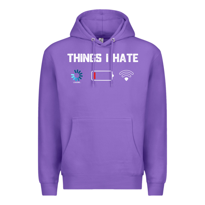 Funny Things I Hate Low Battery And Wifi Connection Premium Hoodie by linhVisuals | Teevron