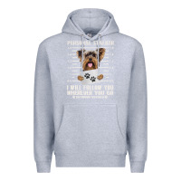 Heather Grey funny yorkie personal stalker yorkshire terrier  dog i will follow you Premium Hoodie - linhVisuals