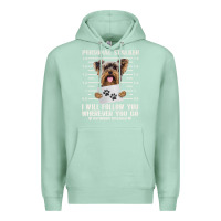 Seafoam funny yorkie personal stalker yorkshire terrier  dog i will follow you Premium Hoodie - linhVisuals