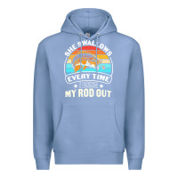 Colony Blue she swallows every time i bring my rod t  shirt she swallows every tim Premium Hoodie - linhVisuals