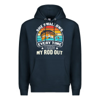 Navy she swallows every time i bring my rod t  shirt she swallows every tim Premium Hoodie - linhVisuals