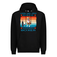 Black boxer t  shirt a woman cannot survive on wine alone she also needs box Premium Hoodie - linhVisuals