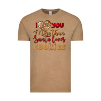 Vintage Coffee i love you more than santa loves cookies Vintage Tee - LillyAllenDesigns