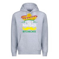 Heather Grey mexicans say feliz navidad bitchahos funny merry christmas sombrero Premium Hoodie - linhVisuals