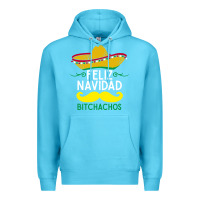 Ocean Blue mexicans say feliz navidad bitchahos funny merry christmas sombrero Premium Hoodie - linhVisuals