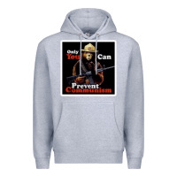Only You Can Prevent Communism Premium Hoodie | Teevron