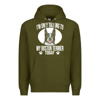 Army Green boston terrier t  shirtfunny boston terrier dog gift i m only talking Premium Hoodie - linhVisuals