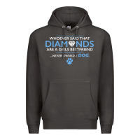 Smoke whoever said that diamonds are a girls best friend never owned a dog Premium Hoodie - linhVisuals