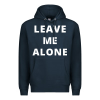 Navy leave me alone, funny slogan Premium Hoodie - linhVisuals