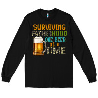 Black surviving fatherhood one beer at a  time Long Sleeve Tee - Artiststas