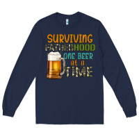 Navy surviving fatherhood one beer at a  time Long Sleeve Tee - Artiststas