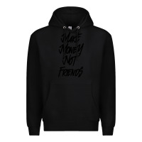 Black make money not friends Premium Hoodie - linhVisuals