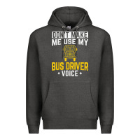 Charcoal Heather don't make me use bus driver voice school bus driver t shirt Premium Hoodie - linhVisuals