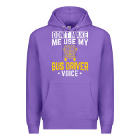 Purple don't make me use bus driver voice school bus driver t shirt Premium Hoodie - linhVisuals