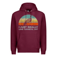 Burgundy funny i just really like turkeys thanksgiving Premium Hoodie - linhVisuals