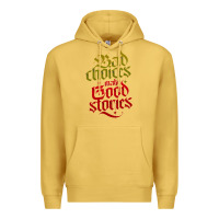 Antique Gold bad choices make good stories Premium Hoodie - linhVisuals