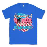True Royal Memorial Day honor and remember Classic Tee - FaDigitalArtStudio