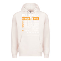 Pale Pink funny plumber gifts   plumber hourly rate hoodie Premium Hoodie - linhVisuals