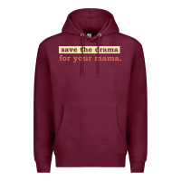 Burgundy save the drama for your mama vintage style Premium Hoodie - linhVisuals