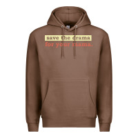Chestnut save the drama for your mama vintage style Premium Hoodie - linhVisuals