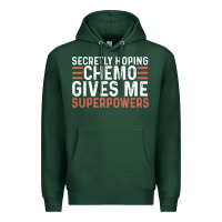 Sports Green secretly hoping chemo gives me superpowers cancer awareness gifts Premium Hoodie - linhVisuals