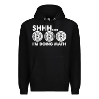 Black shhh i'm doing math gym funny bodybuilding weightlifting humor quote Premium Hoodie - linhVisuals