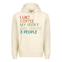 Sandshell siberian husky dog i like coffee my husky and maybe 3 people vintage d Premium Hoodie - linhVisuals