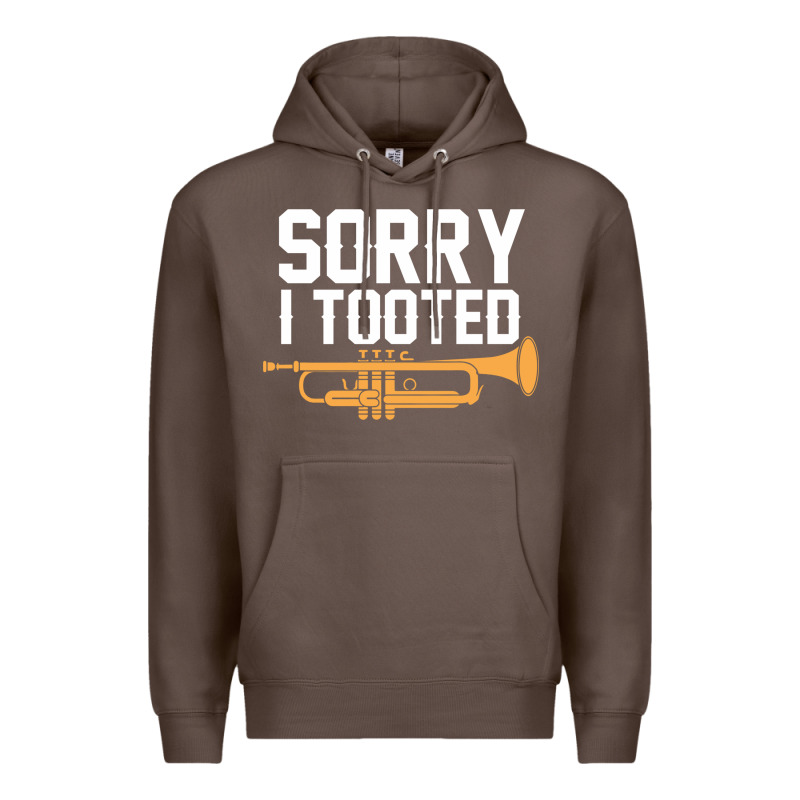 Sorry I Tooted Funny Trumpet Player Pun Gift Sarcastic Humor Quote Premium Hoodie by linhVisuals | Teevron