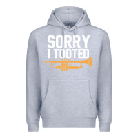 Heather Grey sorry i tooted funny trumpet player pun gift sarcastic humor quote Premium Hoodie - linhVisuals