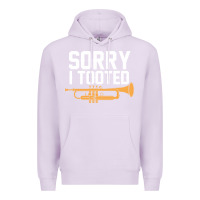 Lilac sorry i tooted funny trumpet player pun gift sarcastic humor quote Premium Hoodie - linhVisuals