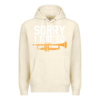 Sandshell sorry i tooted funny trumpet player pun gift sarcastic humor quote Premium Hoodie - linhVisuals